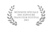 Menzione Speciale Doc Exposure Trani Film Festival 2013