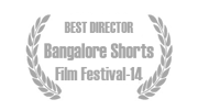 Best Director Bangalore Shorts Film Festival 2014